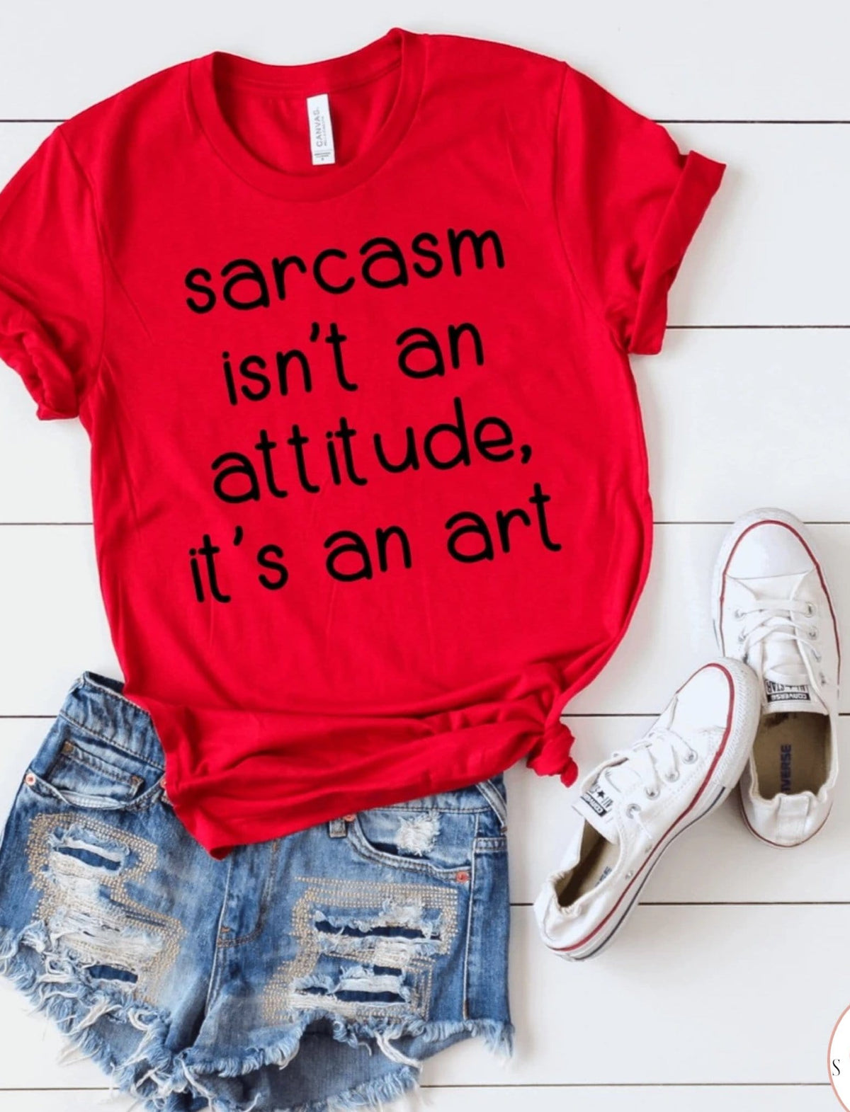 Sarcasm Isn’t An Attitude, It’s An Art Graphic T #254-Graphic T-Stay Foxy Boutique, Florissant, Missouri