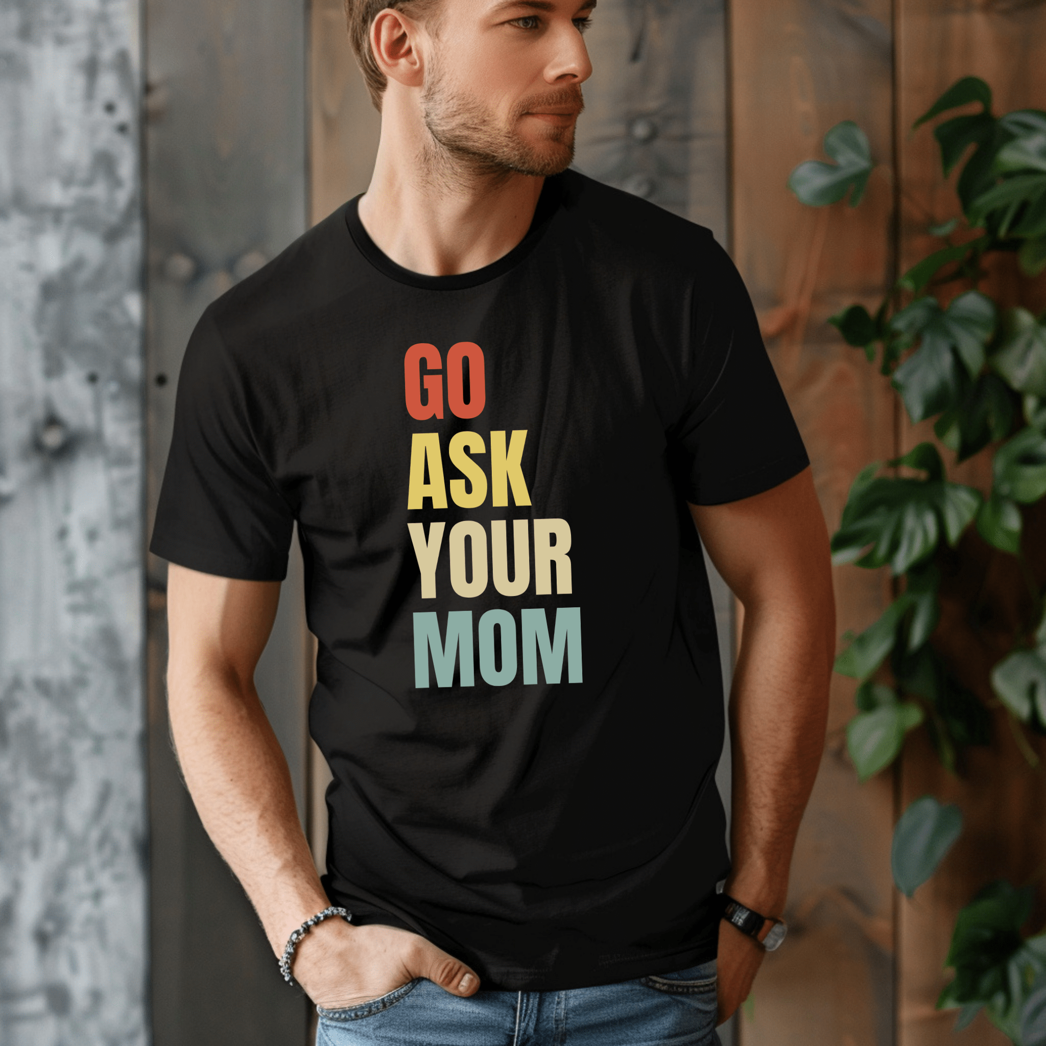 Go Ask Your Mom Tee-BT Graphic Tee-Stay Foxy Boutique, Florissant, Missouri