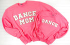 Dance Mom + Mini Chenille Patch Sweatshirts-Womens-Stay Foxy Boutique, Florissant, Missouri