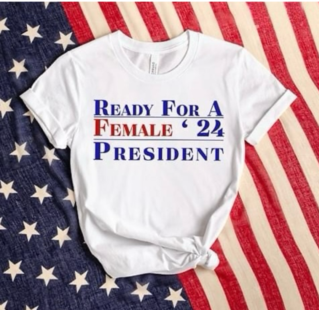 Ready For A Female President Graphic T shirt-Graphic T-Stay Foxy Boutique, Florissant, Missouri