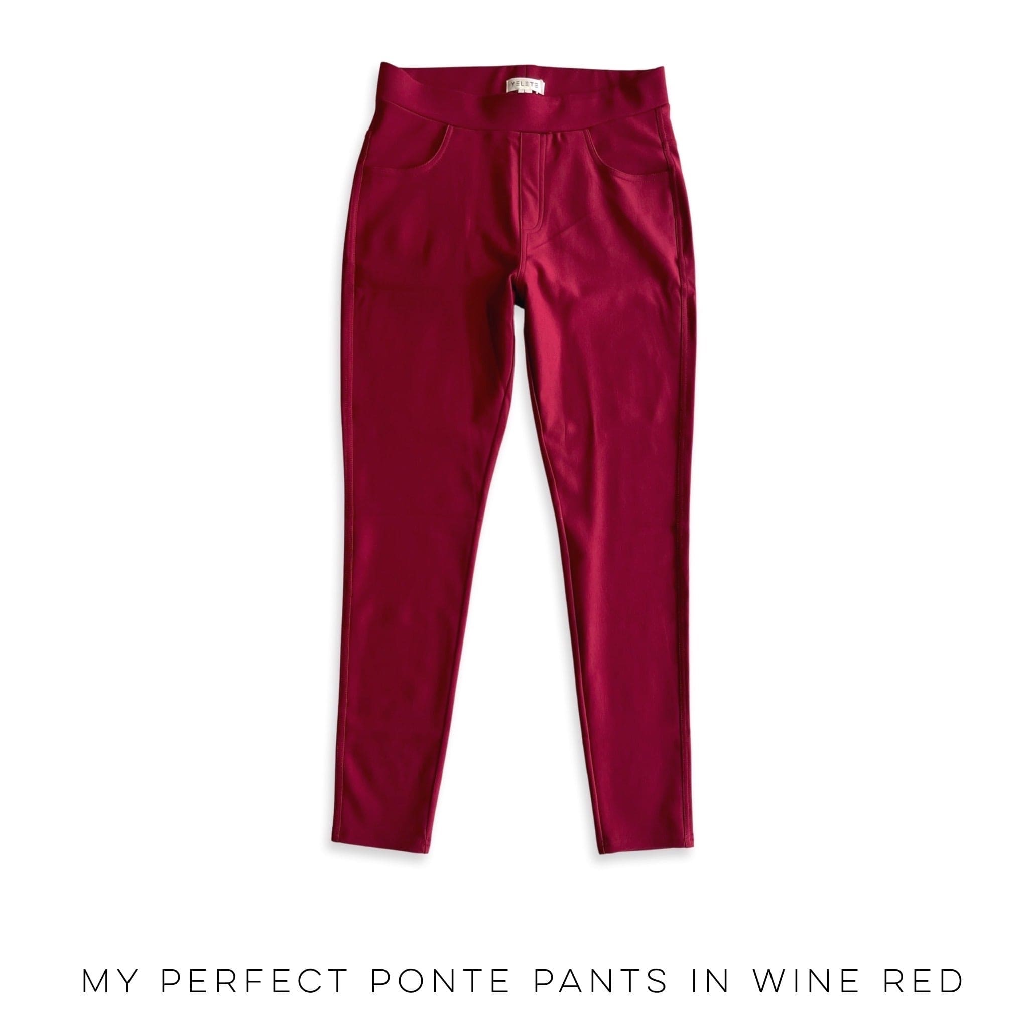 My Perfect Ponte Pants in Wine Red-Yelete-Stay Foxy Boutique, Florissant, Missouri