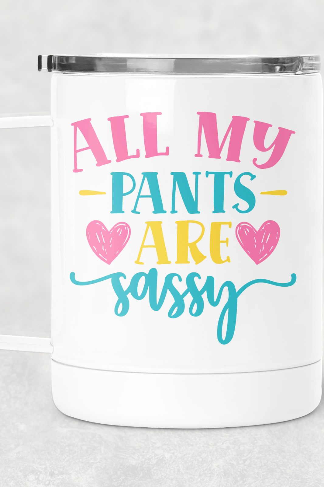 All My Pants Mug /Wine Cup-Stay Foxy Boutique, Florissant, Missouri