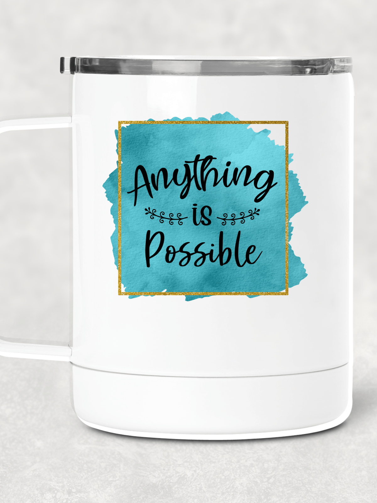 Anything Is Possible Mug /Wine Cup-Stay Foxy Boutique, Florissant, Missouri