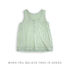 When you Believe Tank in Green-White Birch-Stay Foxy Boutique, Florissant, Missouri