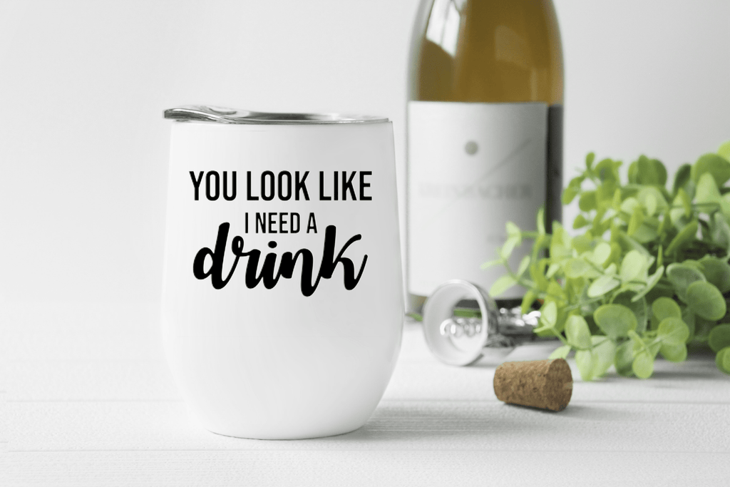 You Look Like Mug /Wine Cup-Stay Foxy Boutique, Florissant, Missouri