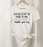 Please Don’t Be Rude To Me Graphic T-Graphic T-Stay Foxy Boutique, Florissant, Missouri