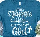 The Struggle Is Real Graphic T-Graphic T-Stay Foxy Boutique, Florissant, Missouri