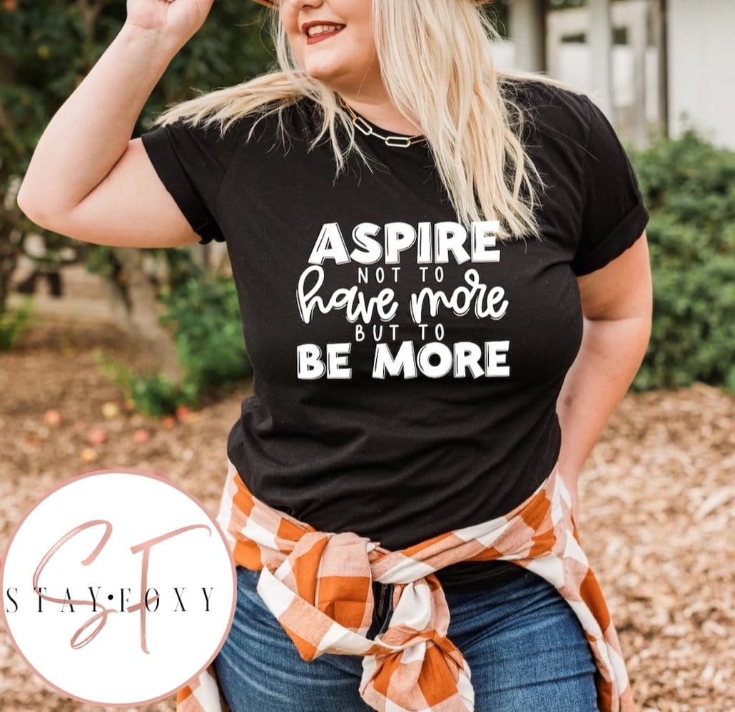 Aspire Graphic T #295-Graphic T-Stay Foxy Boutique, Florissant, Missouri