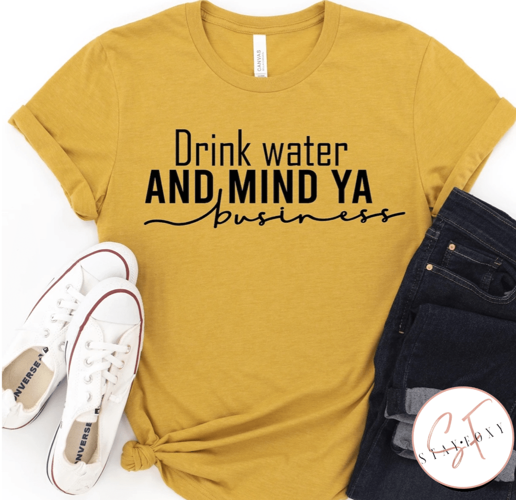 Drink your water-Graphic T-Stay Foxy Boutique, Florissant, Missouri