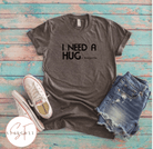 I Need A Hug Graphic T #202-Graphic T-Stay Foxy Boutique, Florissant, Missouri