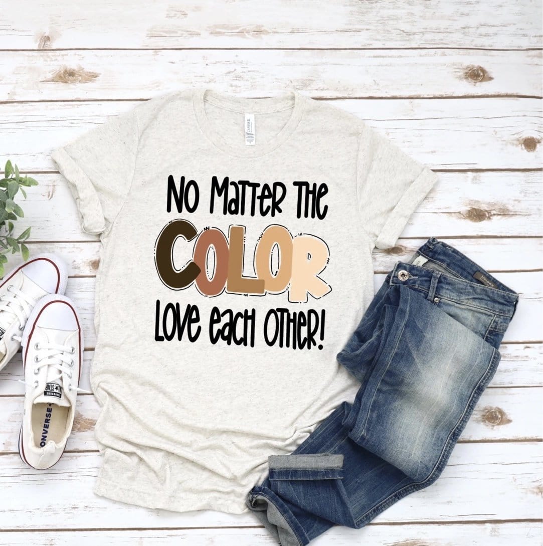 No Matter The Color, Love Each Other Graphic T-Graphic T-Stay Foxy Boutique, Florissant, Missouri