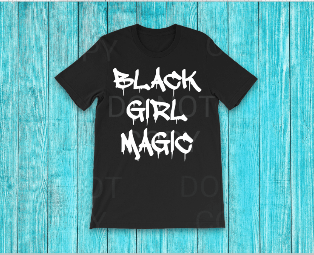 Black Girl Magic Graphic T #150-Graphic T-Stay Foxy Boutique, Florissant, Missouri