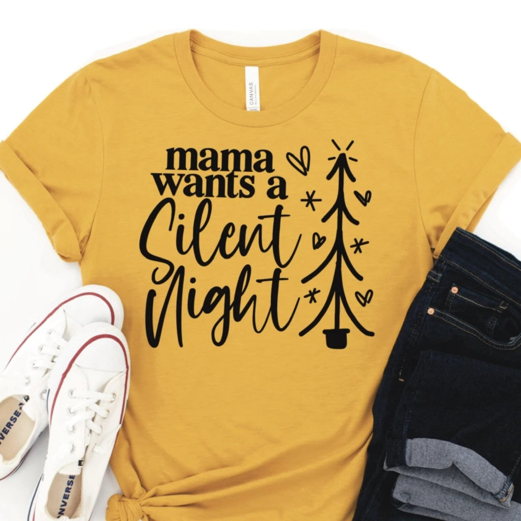 Mama Wants A Silent Night Graphic T #270-Graphic T-Stay Foxy Boutique, Florissant, Missouri