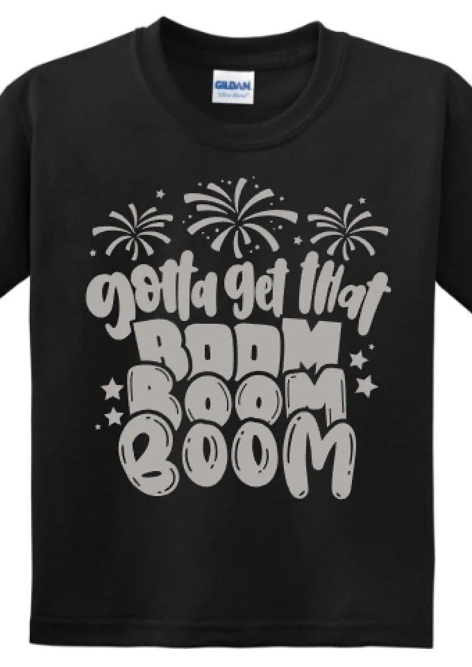 Gotta Get that Boom Toddler and Kid Graphic T-Graphic T-Stay Foxy Boutique, Florissant, Missouri